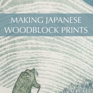 Making Japanese Woodblock Prints (Ebook)