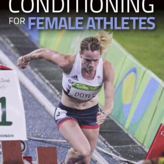 Strength and Conditioning for Female Athletes (Ebook)