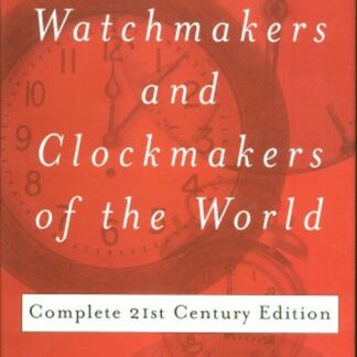 Watchmakers and Clockmakers of the World