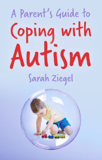 A Parent’s Guide to Coping with Autism