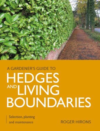 Gardener’s Guide to Hedges and Living Boundaries