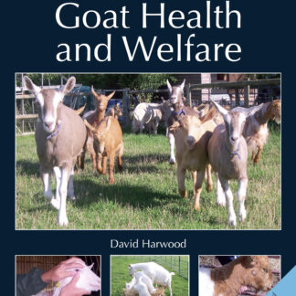 The Veterinary Guide to Goat Health and Welfare