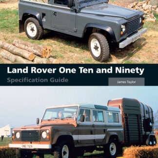 Land Rover One Ten and Ninety Specification Guide (Hardback)