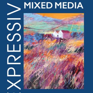 Expressive Painting in Mixed Media