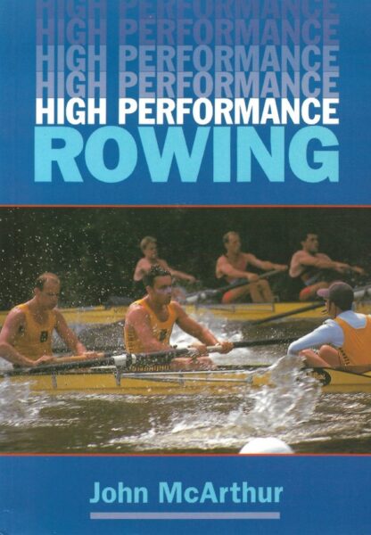 High Performance Rowing