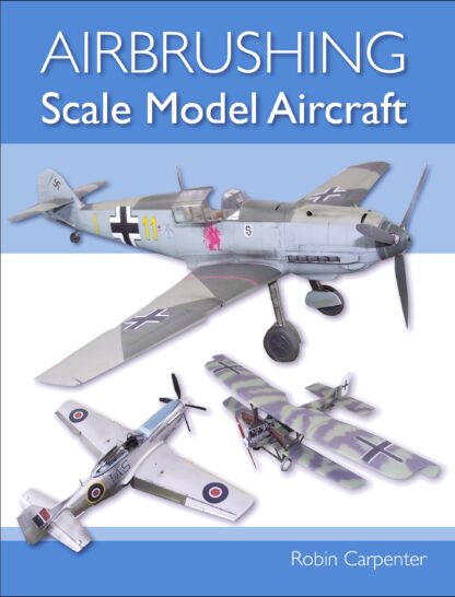 Airbrushing Scale Model Aircraft (Ebook)