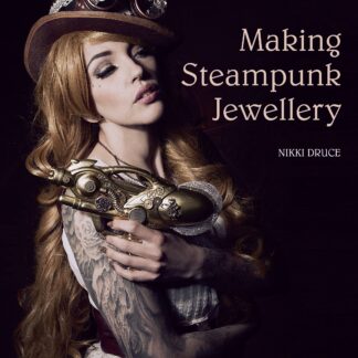 Making Steampunk Jewellery (Ebook)