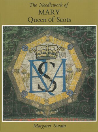 The Needlework of Mary Queen of Scots (Ebook)
