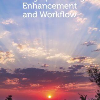 Photographic Image Enhancement and Workflow (Ebook)