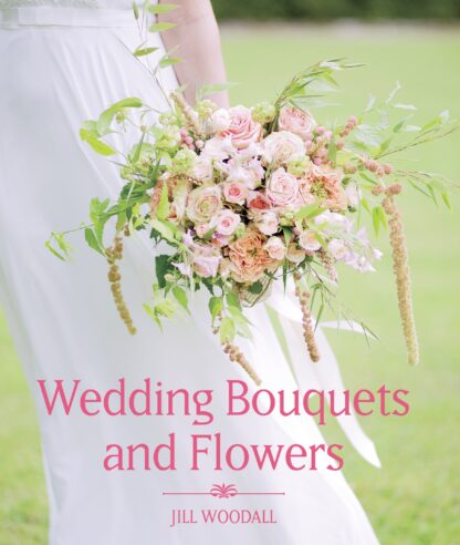 Wedding Bouquets and Flowers (Ebook)