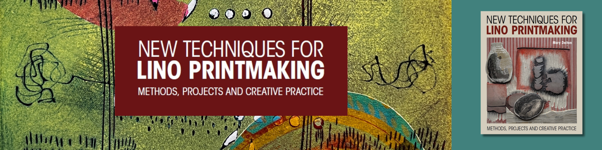 New Techniques for Lino Printmaking by Mary Dalton