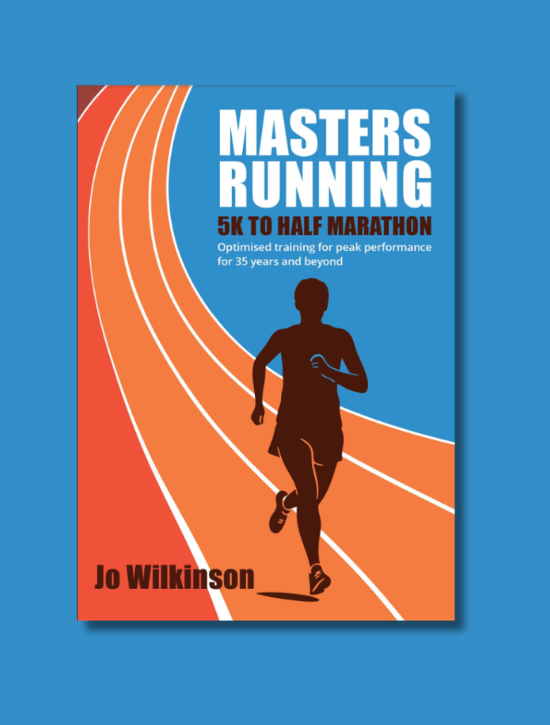 Masters Running by Jo Wilkinson