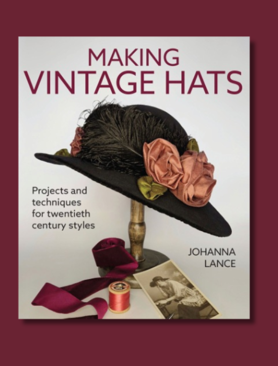 Making Vintage Hats by Johanna Lance