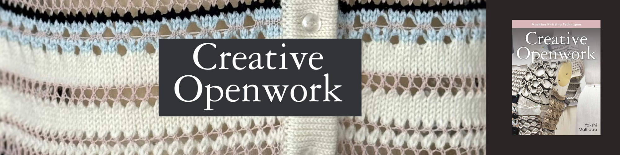 Creative Openwork by Yakshi Malhotra