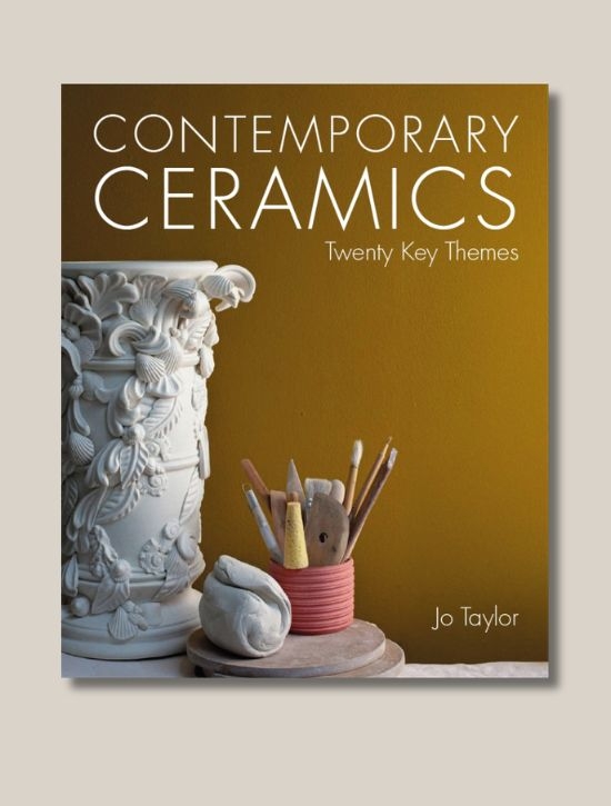Contemporary Ceramics by Jo Taylor